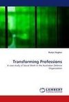 Transforming Professions