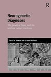 Browner, C: Neurogenetic Diagnoses