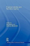 Atkins, K: Practical Identity and Narrative Agency