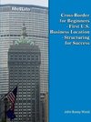 Cross-Border for Beginners - First U.S. Business Location - Structuring for Success