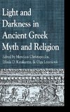 Light and Darkness in Ancient Greek Myth and Religion