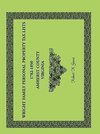 Wright Family Personal Property Tax Lists Amherst County, Virginia, 1782-1850