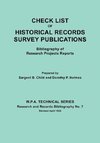 Check List of Historical Records Survey Publications. Bibliography of Research Projects Preports. W.P.A. Technical Series, Research and Records Biblio