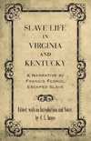 Slave Life in Virginia and Kentucky