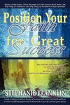 Position Your Faith for Great Success