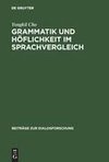 Grammatik und Höflichkeit im Sprachvergleich