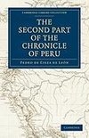 The Second Part of the Chronicle of Peru