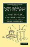 Conversations on Chemistry - Volume 1