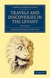 Travels and Discoveries in the Levant