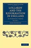 Lollardy and the Reformation in England - Volume 1