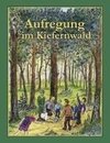 Aufregung im Kiefernwald