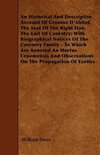 An Historical And Descriptive Account Of Croome D'Abitot, The Seat Of The Right Hon. The Earl Of Coventry; With Biographical Notices Of The Coventry Family - To Which Are Annexed An Hortus Croomensis And Observations On The Propagation Of Exotics