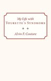 My Life with Tourette Syndrome