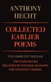 Collected Earlier Poems of Anthony Hecht