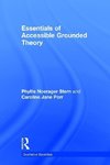 Stern, P: Essentials of Accessible Grounded Theory