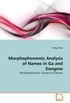 Morphephonemic Analysis of Names in Ga and Dangme