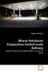 Bharat Petroleum Corporation limited kochi Refinery