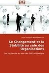 Le Changement et la Stabilité au sein des Organisations