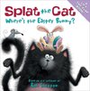 Splat the Cat: Where's the Easter Bunny?