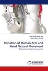 Imitation of Human Arm and Hand Natural Movement