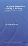 Chamlee-Wright, E: Cultural and Political Economy of Recover