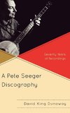 A Pete Seeger Discography