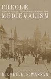 Creole Medievalism