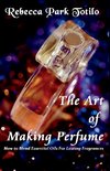 ART OF MAKING PERFUME