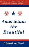 Americium the Beautiful