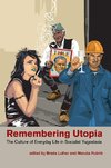 Remembering Utopia