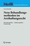 Neue Behandlungsmethoden im Arzthaftungsrecht