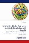 Interactive Elastic Two-Layer Soft Body Simulation with OpenGL
