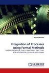 Integration of Processes using Formal Methods