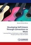 Developing Self-Esteem Through Connections to Music