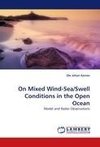 On Mixed Wind-Sea/Swell Conditions in the Open Ocean