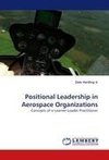 Positional Leadership in Aerospace Organizations