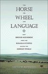 Horse, the Wheel, and Language