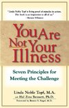 You Are Not Your Illness