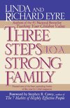 Three Steps to a Strong Family