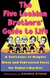 The Five Lesbian Brothers' Guide to Life