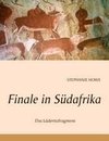 Finale in Südafrika