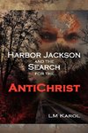 Harbor Jackson and the Search for the Antichrist