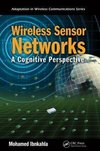 Ibnkahla, M: Wireless Sensor Networks