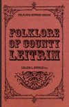 Folklore of County Leitrim (Folklore History Series)