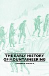 The Early History Of Mountaineering