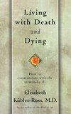 Living with Death and Dying