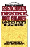 Frenchmen, Desire, Good Children