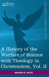 HIST OF THE WARFARE OF SCIENCE