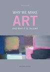 Why We Make Art