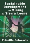 Sustainable Development and Mining in Sierra Leone